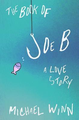 The Book of Joe B 1