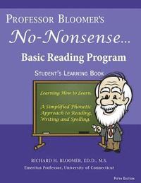 bokomslag Professor Bloomer's No-Nonsense Basic Reading Program: Student's Learning Book