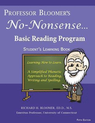Professor Bloomer's No-Nonsense Basic Reading Program: Student's Learning Book 1