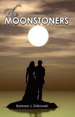 Barbara J Dzikowski - Moonstoners, Häftad