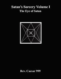 bokomslag Satan's Sorcery Volume I
