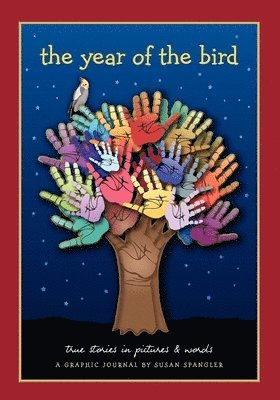 Susan Spangler - The Year of the Bird, Häftad