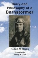 bokomslag Diary and Philosophy of a Barnstormer