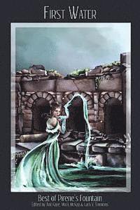 Ami Kaye, Mark McKay - First Water: Best of Pirene's Fountain, Häftad