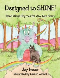 bokomslag Designed to SHINE!: Read Aloud Rhymes for Any Size Heart