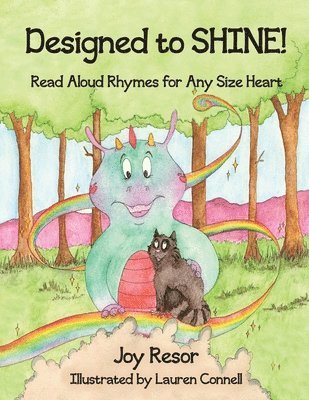 Designed to SHINE!: Read Aloud Rhymes for Any Size Heart 1