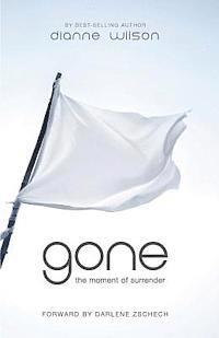 Gone: The Moment of Surrender 1