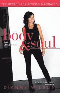 bokomslag Body & Soul: The Lifestyle