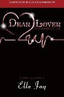 Elle Jay - Dear Lover: The Human Side of Love, Häftad