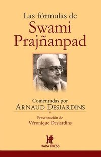 bokomslag Las fórmulas de Swami Prajñanpad: Comentadas por Arnaud Desjardins
