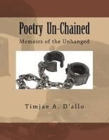 bokomslag Poetry Un-Chained: Memoirs of the Unhanged