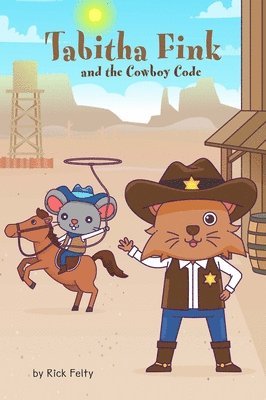 Tabitha Fink and the Cowboy Code 1