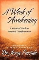 Jorge Partida - A Week of Awakening-A Practical Guide to Personal Transformation, Häftad