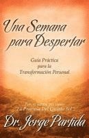 bokomslag Una Semana Para Despertar-Gia Practica Para La Transformacion Personal