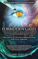 bokomslag Forbidden Gates: How Genetics, Robotics, Artificial Intelligence, Synthetic Biology, Nanotechnology, and Human Enhancement Herald the D