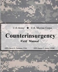 bokomslag U.S. Army U.S. Marine Corps Counterinsurgency Field Manual