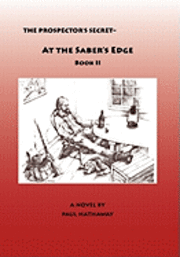 bokomslag The Prospector's Secret-At the Saber's Edge