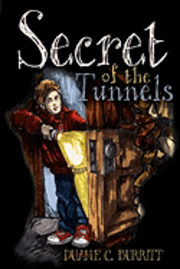 Secret of the Tunnels 1