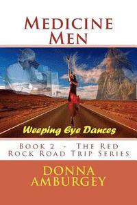 bokomslag Medicine Men: Weeping Eye Dances