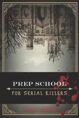 bokomslag Prep School for Serial Killers