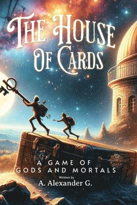 bokomslag House of Cards: A Game of Gods and Mortals