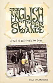 Bill Golembeski - The English Setter Dance, Häftad