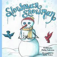 bokomslag Slowman Snowman
