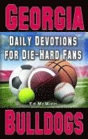 bokomslag Daily Devotions for Die-Hard Fans Georgia Bulldogs