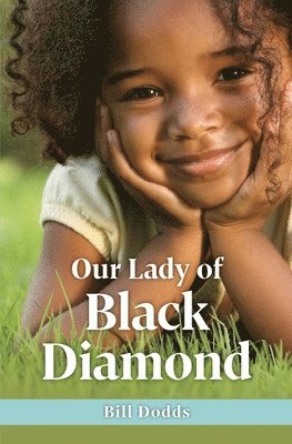 Our Lady of Black Diamond 1