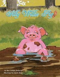 bokomslag Silly Willie Pig