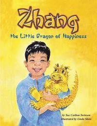 bokomslag Zhang the Little Dragon of Happiness