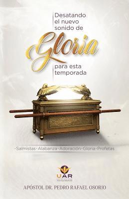 Rafael Osorio - Desatando El Nuevo Sonido de Gloria Para Esta Temporada, Häftad