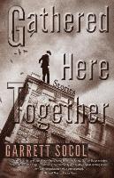 Garrett Socol - Gathered Here Together, Häftad