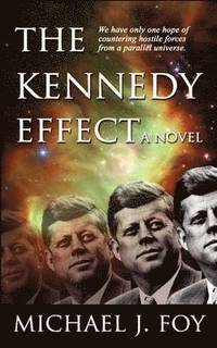 bokomslag The Kennedy Effect