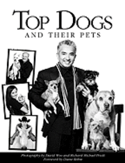 bokomslag Top Dogs and Their Pets