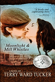 bokomslag Moonlight and Mill Whistles