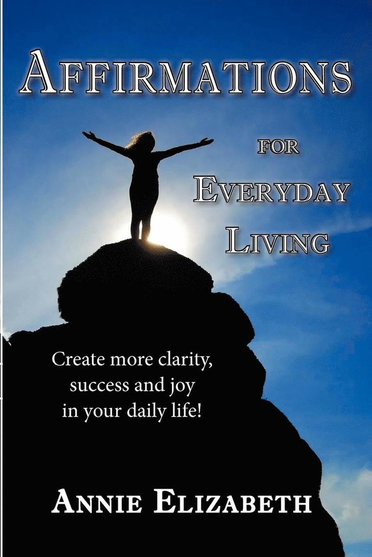 Affirmations for Everyday Living 1