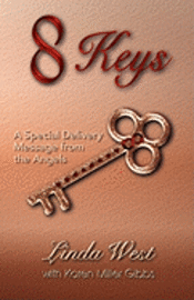 8 Keys - A Special Delivery Message From The Angels