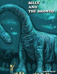 bokomslag Billy and the Bronto