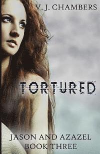 V. J. Chambers - Tortured, Häftad