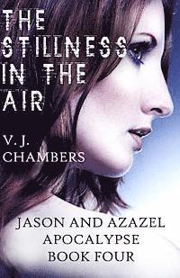V. J. Chambers - The Stillness in the Air, Häftad