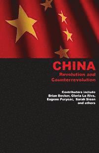 bokomslag China: Revolution and Counterrevolution