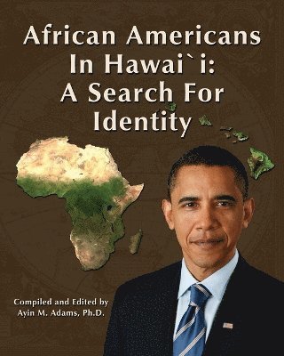 Ayin M. Adams - African Americans in Hawaii, Häftad