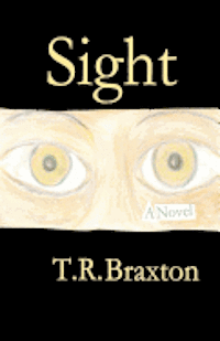 T. R. Braxton - Sight, Häftad