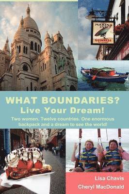 What Boundaries? Live Your Dream! 1