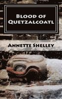 Blood of Quetzalcoatl