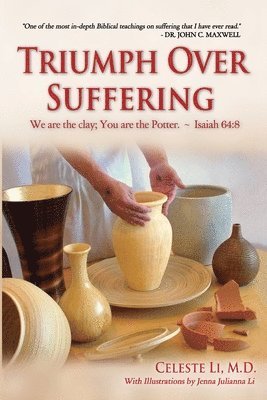 Triumph Over Suffering: A Spiritual Guide To Conquering Adversity (3rd Edition) 1