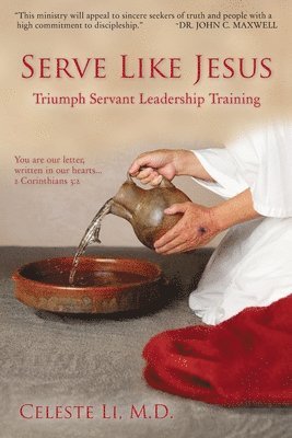 Serve Like Jesus: Triumph Servant Leadership Training