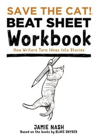 bokomslag Save the Cat!(r) Beat Sheet Workbook