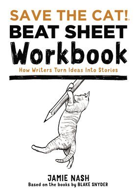 bokomslag Save the Cat!(r) Beat Sheet Workbook